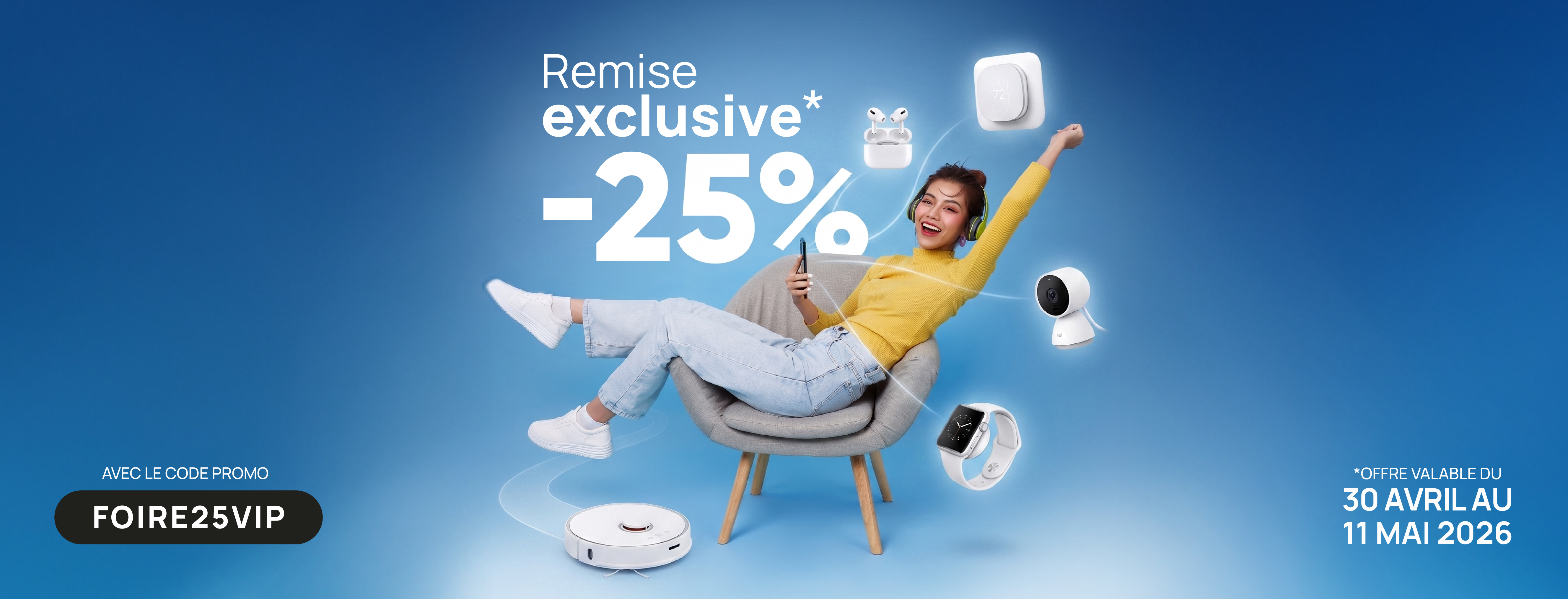 Remise exclusive de 25%